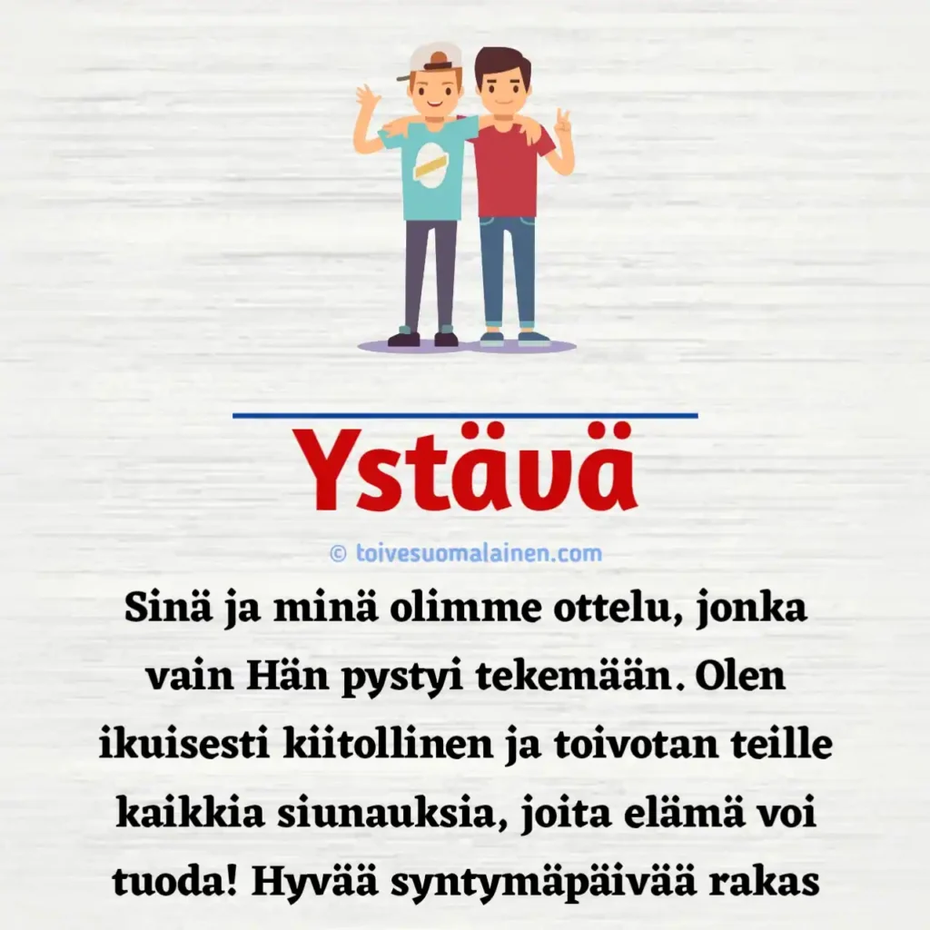 Syntymäpäiväonnittelut Ystävälle