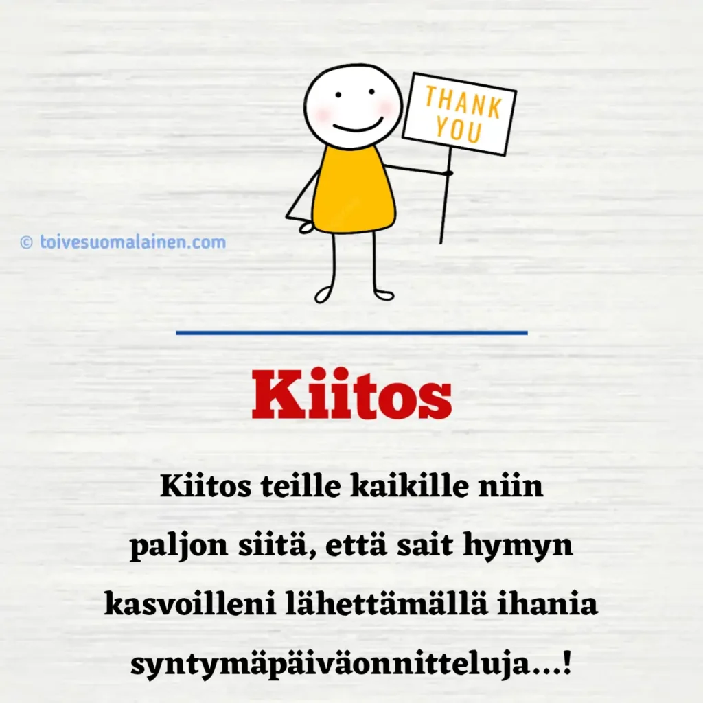 Kiitos Syntymäpäiväonnitteluista