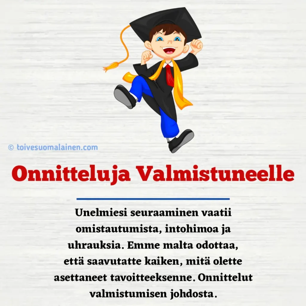 Onnitteluja Valmistuneelle